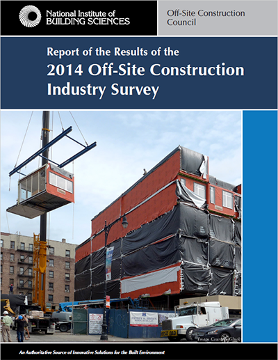 Report of the Results of the 2014 Off-Site Construction Industry Survey