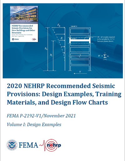 2020 NEHRP Recommended Seismic Provisions: Design Examples (FEMA P-2192, Volume I)