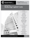 The Academy for Healthcare Infrastructure Research Team 5 Report: Reducing Capital Costs